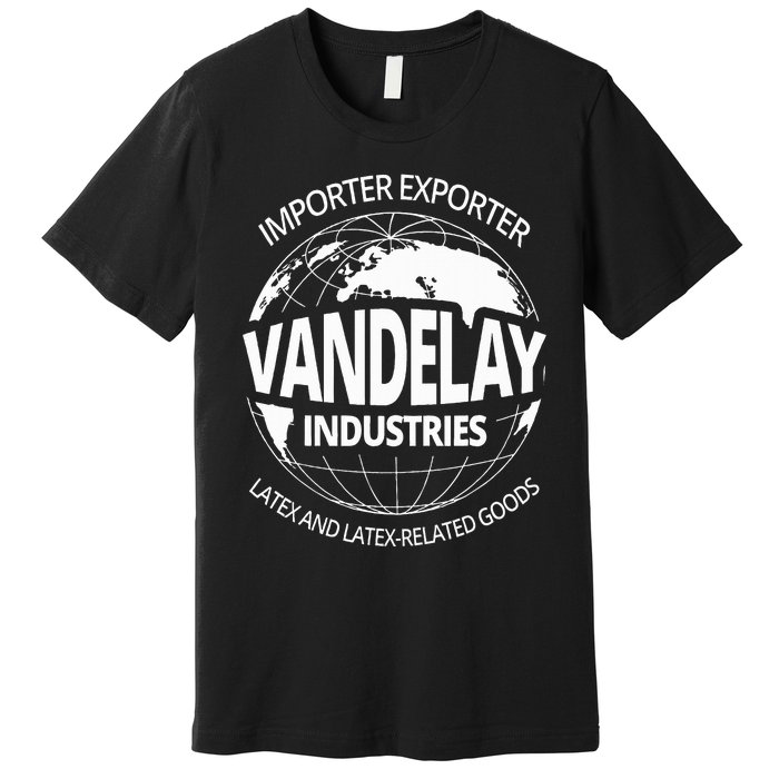 Vandelay Industries Latex Related Goods Novelty Premium T-Shirt