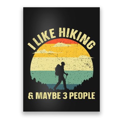 Vintage I Like Hiking & Maybe 3 People Outdoor Hike Mountain Hiking Gift Poster