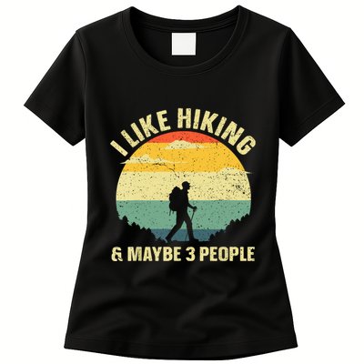 Vintage I Like Hiking & Maybe 3 People Outdoor Hike Mountain Hiking Gift Womens T-Shirt