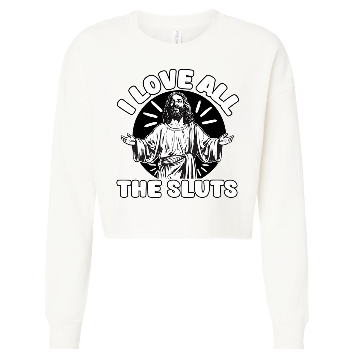 Vintage I Love All The Sluts Adult Humor Jesus Cropped Pullover Crew