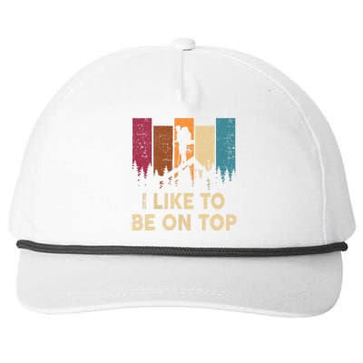 Vintage I Like Be On Top Mountain Hiker Gift Funny Hiking Snapback Five-Panel Rope Hat