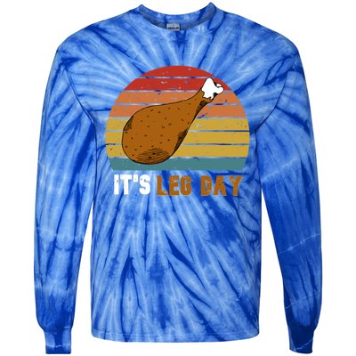 Vintage It's Leg Day Funny Workout Turkey Thanksgiving Meaningful Gift Tie-Dye Long Sleeve Shirt