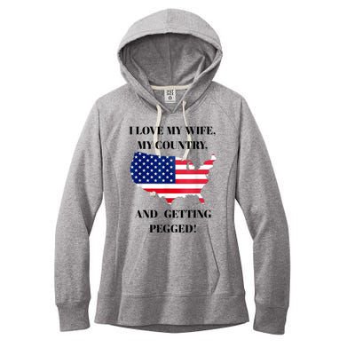 Vintage I Love My Wife My Country And Getting Pegged Women's Fleece Hoodie