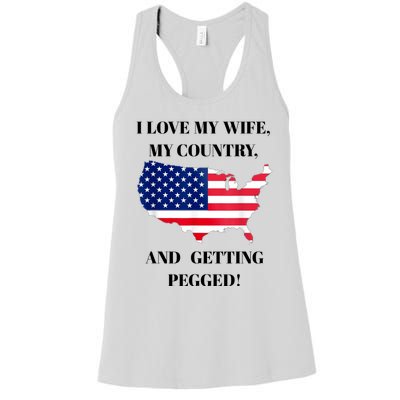 Vintage I Love My Wife My Country And Getting Pegged Women's Racerback Tank