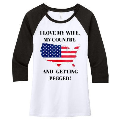 Vintage I Love My Wife My Country And Getting Pegged Women's Tri-Blend 3/4-Sleeve Raglan Shirt