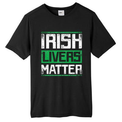 Vintage Irish Livers Matter St Patricks Day Tall Fusion ChromaSoft Performance T-Shirt