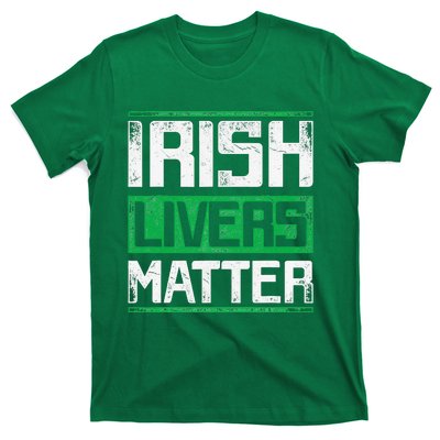 Vintage Irish Livers Matter St Patricks Day T-Shirt