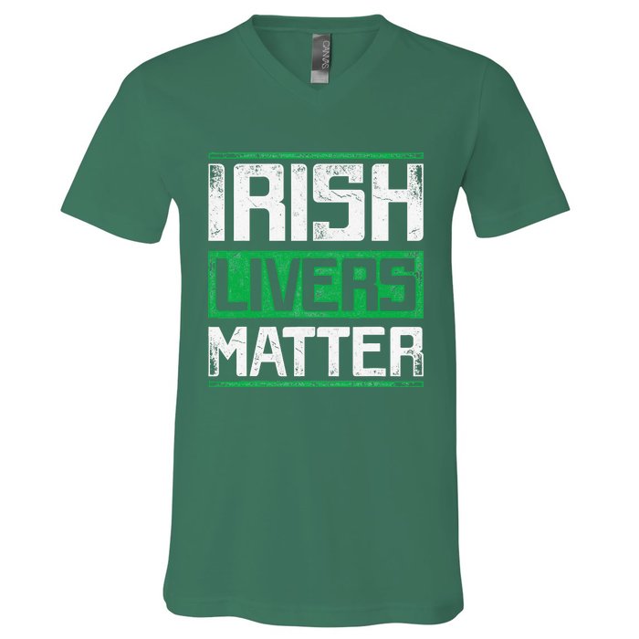 Vintage Irish Livers Matter St Patricks Day V-Neck T-Shirt