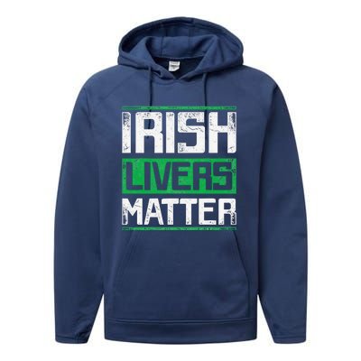 Vintage Irish Livers Matter St Patricks Day Performance Fleece Hoodie