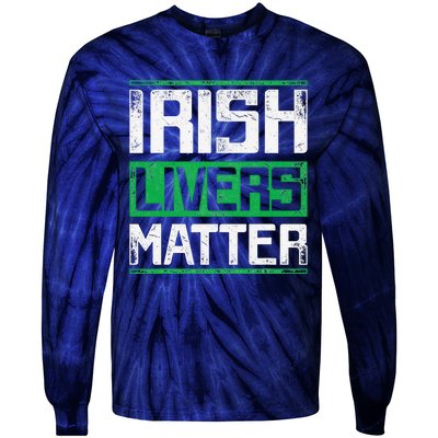 Vintage Irish Livers Matter St Patricks Day Tie-Dye Long Sleeve Shirt