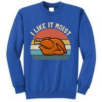 Vintage I Like It Moist Funny Thanksgiving Turkey Xmas Gift Sweatshirt