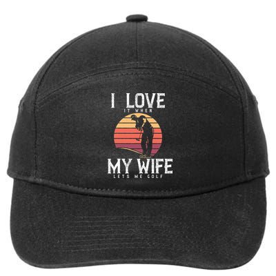 Vintage I Love It When My Wife Lets Me Golf 7-Panel Snapback Hat