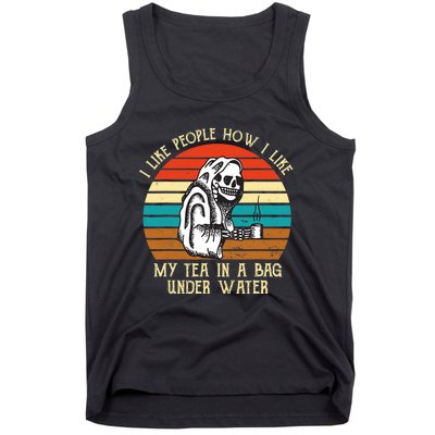 Vintage I Like People How I Like My Tea In A Bag Under Water Tank Top