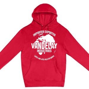 Vandelay Industries Latex Related Goods Funny Premium Pullover Hoodie