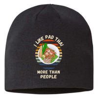 Vintage I Like Pad Thai More Than People Retro Pad Thai Sustainable Beanie