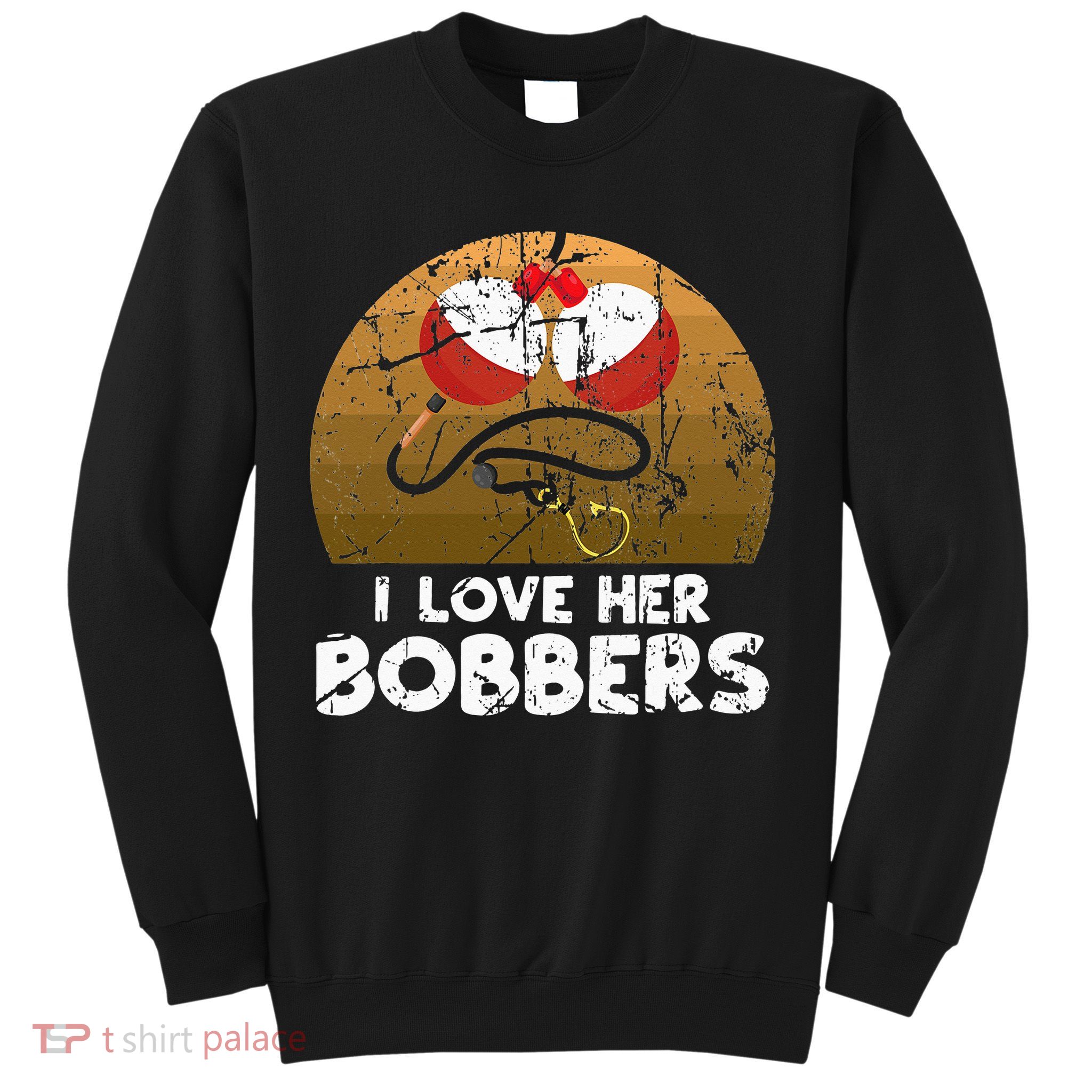 Vintage I Love Her Bobbers Funny Fishing Couple Sweatshirt