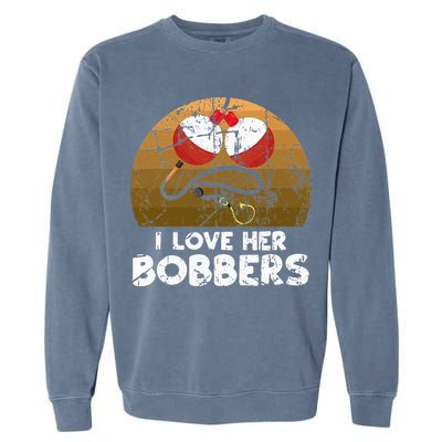 Vintage I Love Her Bobbers Funny Fishing Couple Garment-Dyed Sweatshirt
