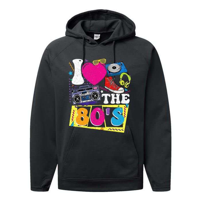 Vintage I Love The 80s I Love The 80s Performance Fleece Hoodie