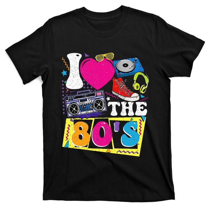 Vintage I Love The 80s I Love The 80s T-Shirt