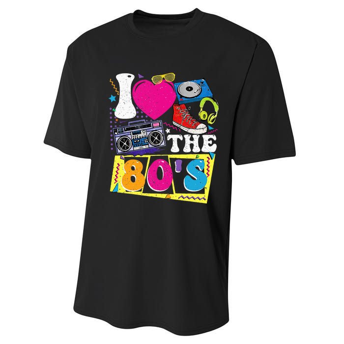 Vintage I Love The 80s I Love The 80s Performance Sprint T-Shirt