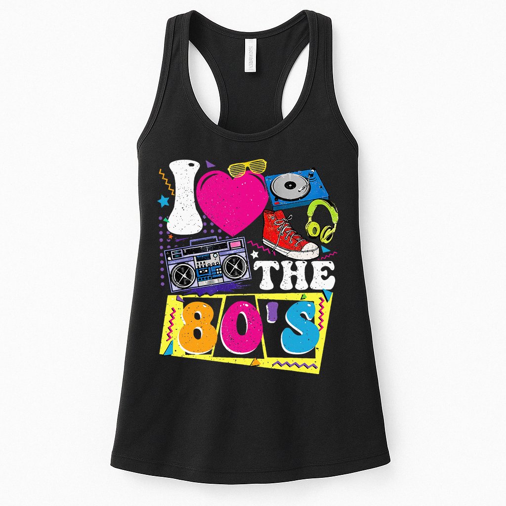 Vintage I Love The 80s I Love The 80s Womens Tank Top