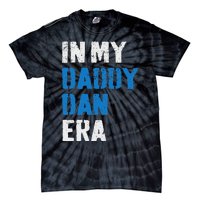 Vintage In My Daddy Dan Era Detroit Game Day Funny Daddy Tie-Dye T-Shirt