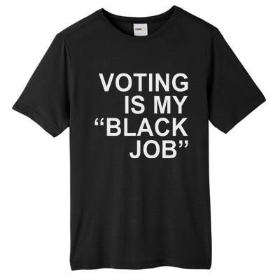 Voting Is My Black Job Proudly Tall Fusion ChromaSoft Performance T-Shirt