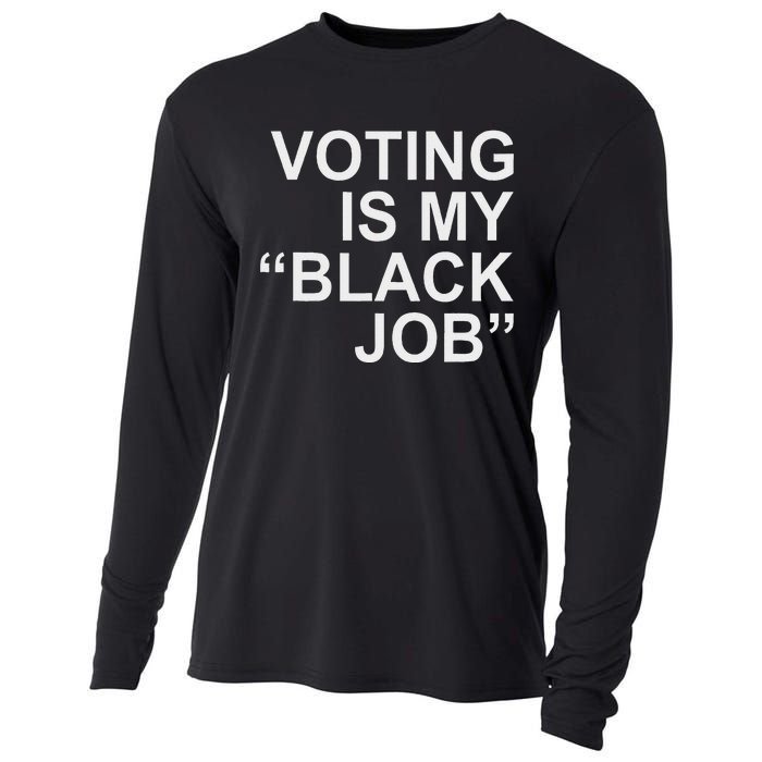 Voting Is My Black Job Proudly Cooling Performance Long Sleeve Crew