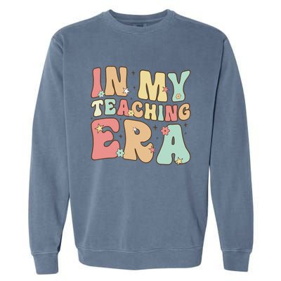 Vintage In My Teaching Era Cool Teacher Appreciation Gifts Garment-Dyed Sweatshirt