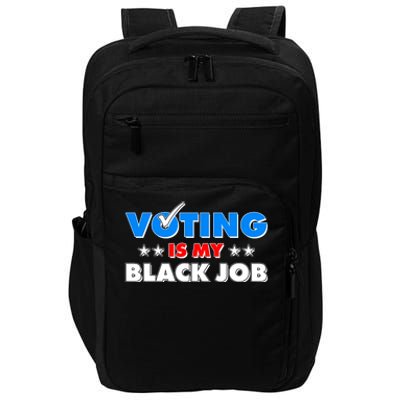 Voting Is My Black Job 2024 Election Impact Tech Backpack