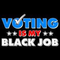 Voting Is My Black Job 2024 Election Drawstring Bag