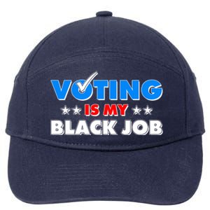 Voting Is My Black Job 2024 Election 7-Panel Snapback Hat