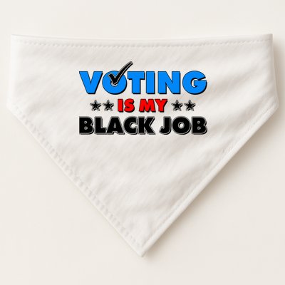 Voting Is My Black Job 2024 Election USA-Made Doggie Bandana