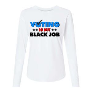 Voting Is My Black Job 2024 Election Womens Cotton Relaxed Long Sleeve T-Shirt