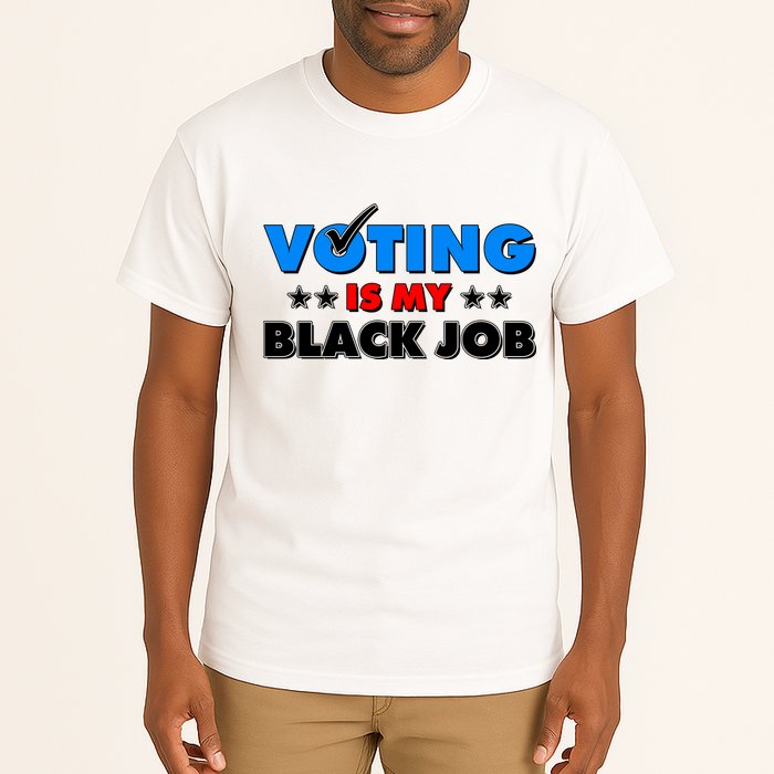 Voting Is My Black Job 2024 Election Tall T-Shirt