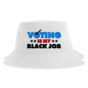 Voting Is My Black Job 2024 Election Sustainable Bucket Hat