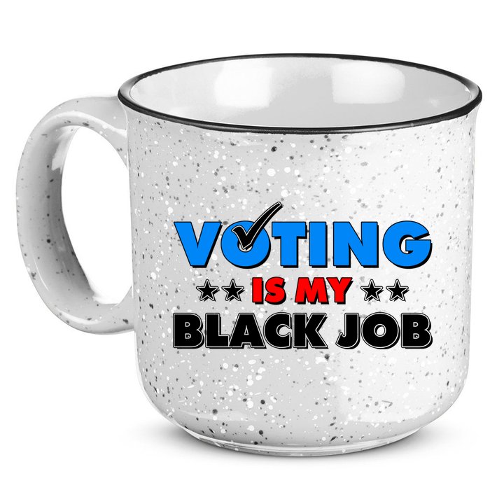 Voting Is My Black Job 2024 Election 15oz Campfire Ceramic Mug