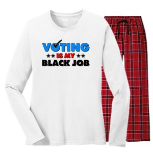 Voting Is My Black Job 2024 Election Women's Long Sleeve Flannel Pajama Set 