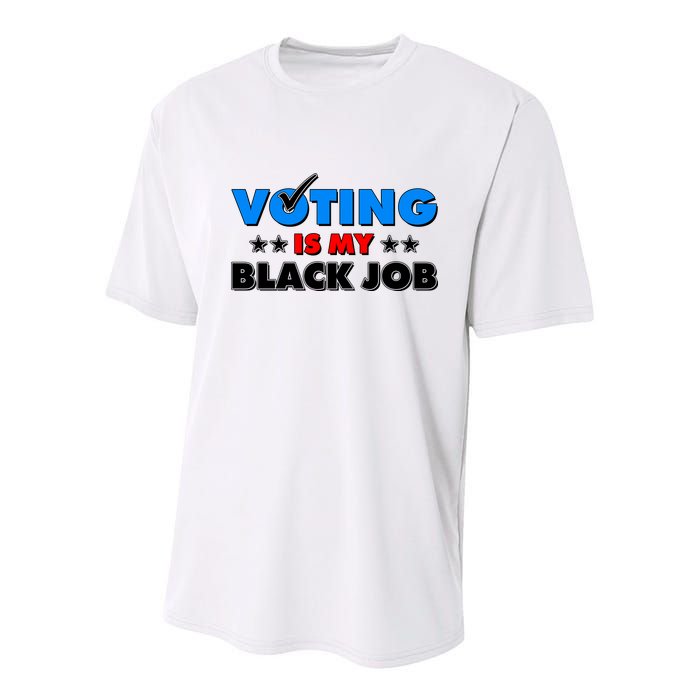 Voting Is My Black Job 2024 Election Youth Performance Sprint T-Shirt
