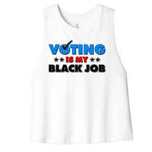 Voting Is My Black Job 2024 Election Women's Racerback Cropped Tank