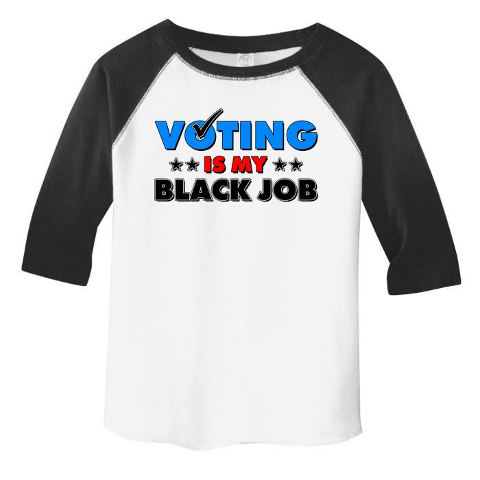 Voting Is My Black Job 2024 Election Toddler Fine Jersey T-Shirt