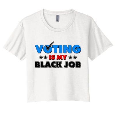 Voting Is My Black Job 2024 Election Crop Top