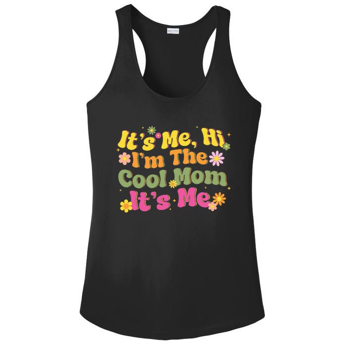 Vintage ItS Me Hi IM The Cool Mom Mothers Day Mom Birthday Ladies PosiCharge Competitor Racerback Tank