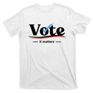 Vote It Matters T-Shirt