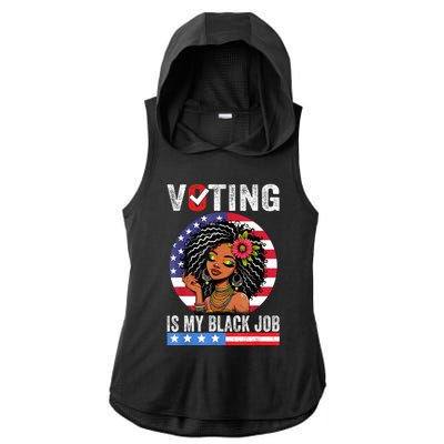 Voting Is My Black Job Ladies PosiCharge Tri-Blend Wicking Draft Hoodie Tank