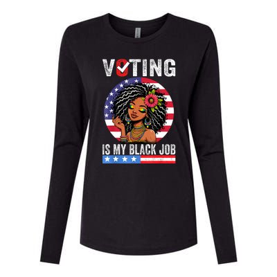 Voting Is My Black Job Womens Cotton Relaxed Long Sleeve T-Shirt