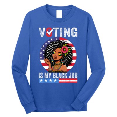 Voting Is My Black Job Long Sleeve Shirt