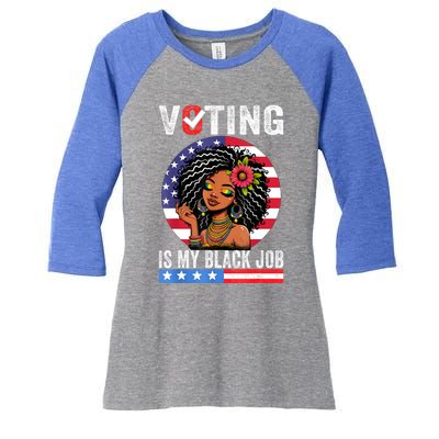 Voting Is My Black Job Women's Tri-Blend 3/4-Sleeve Raglan Shirt