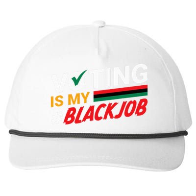 Voting Is My Black Job Snapback Five-Panel Rope Hat