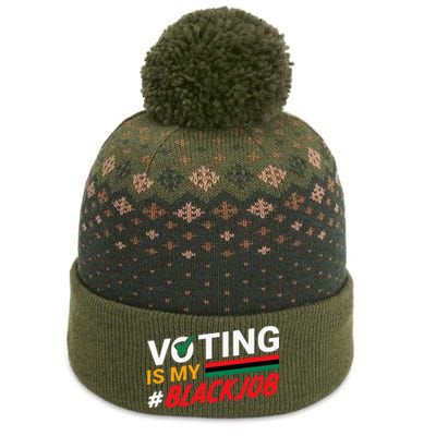 Voting Is My Black Job The Baniff Cuffed Pom Beanie